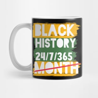 Black History Month 24/7/365 Black men African American Mug